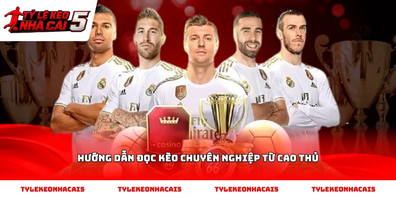 Hướng dẫn đọc kèo chuyên nghiệp từ cao thủ